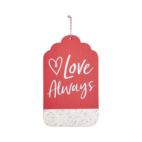 Signs^Burton & Burton Be Mine/Love Always Hanging Decor