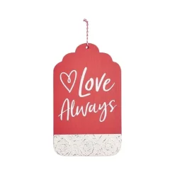 Wall Decor^Burton & Burton Be Mine/Love Always Hanging Decor