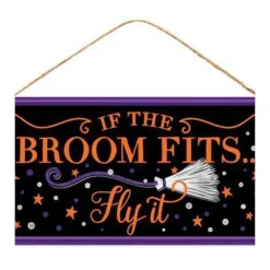 Wall Decor^Craig Bachman If The Broom Fits, Fly It Sign